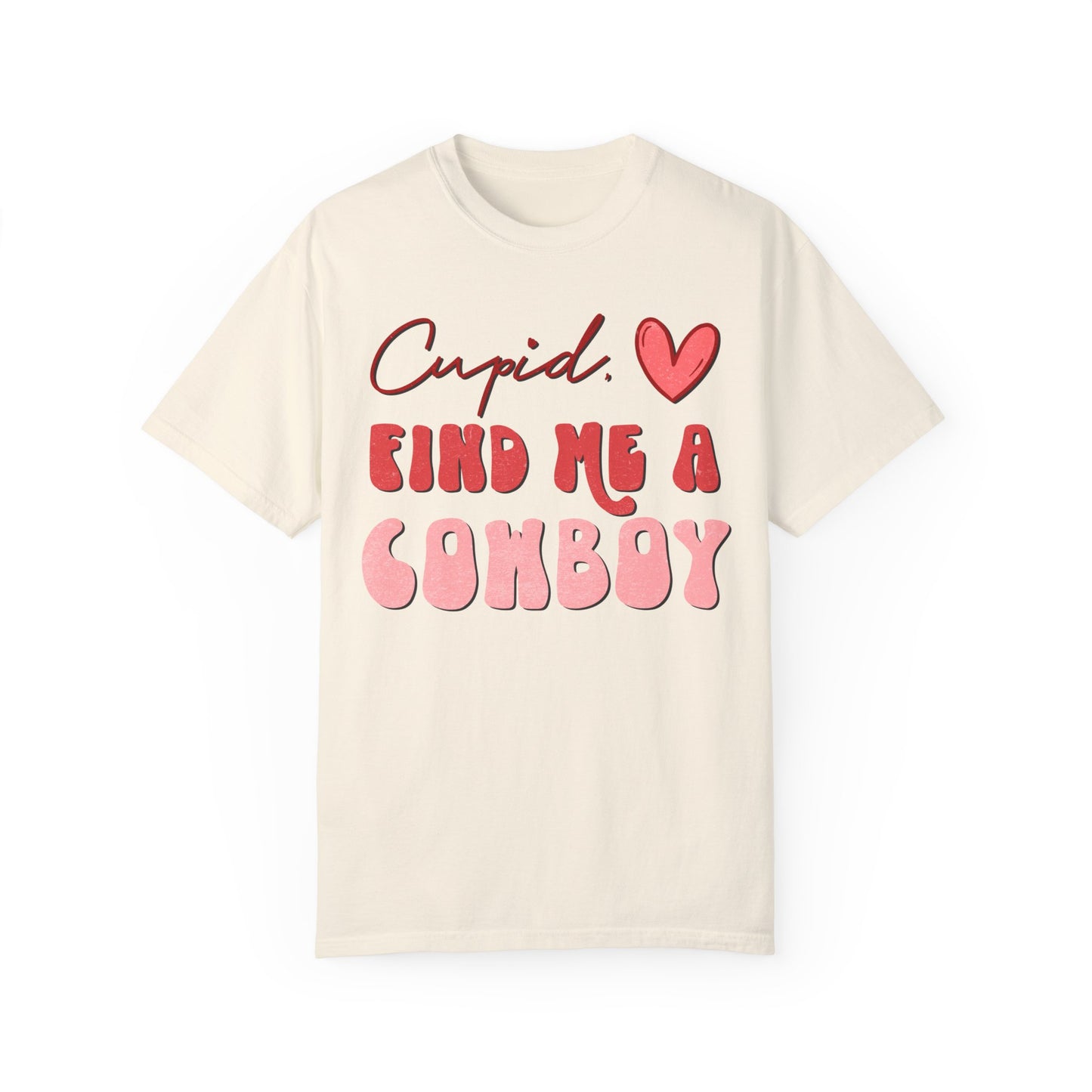 Cupid Find Me A Cowboy Shirt