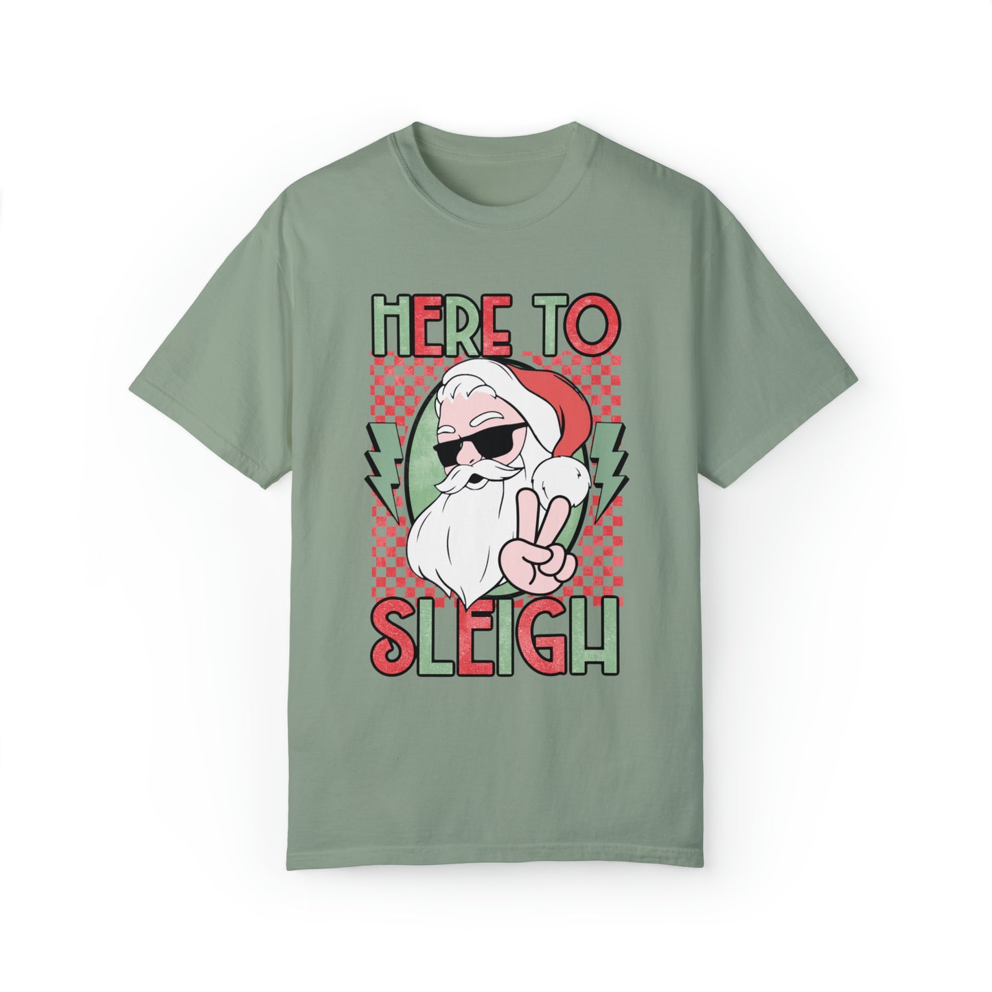 Here to Sleigh Santa Shirt