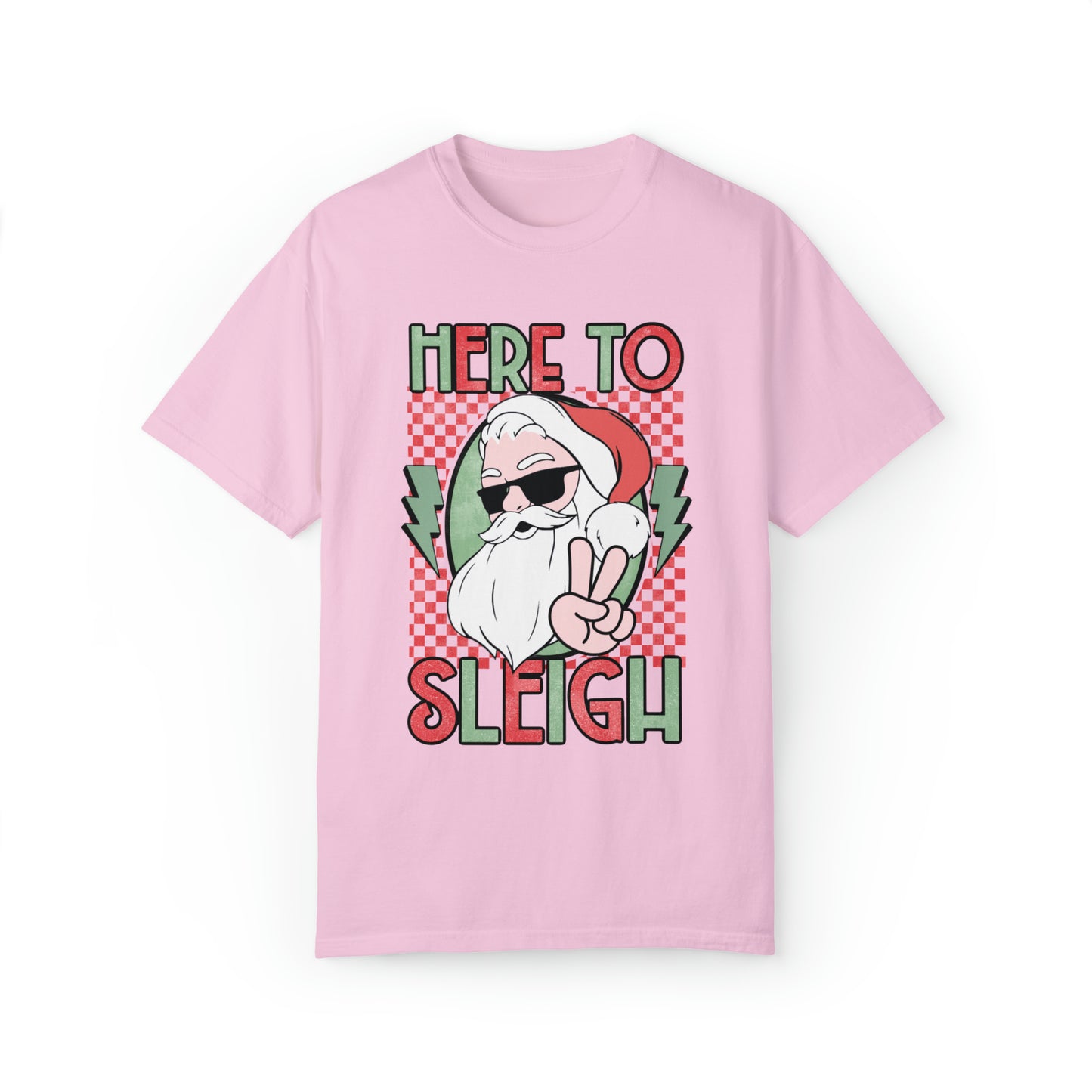 Here to Sleigh Santa Shirt