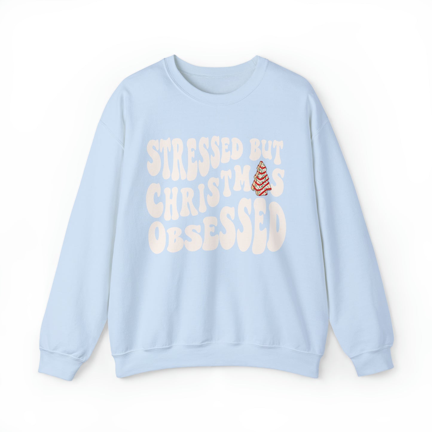 Stressed But Christmas Obsessed Sweatshirt