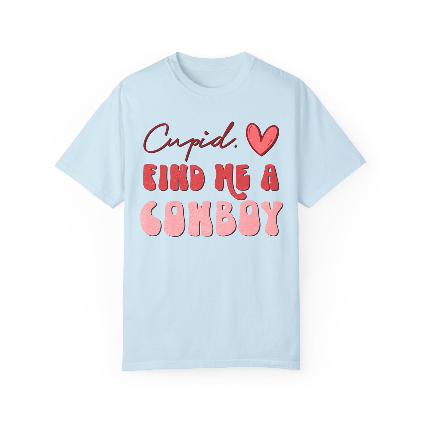 Cupid Find Me A Cowboy Shirt