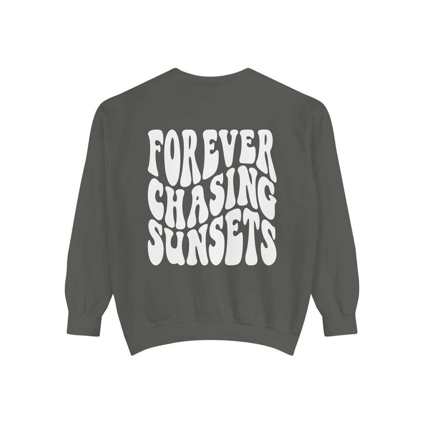 Forever Chasing Sunsets Sweatshirt