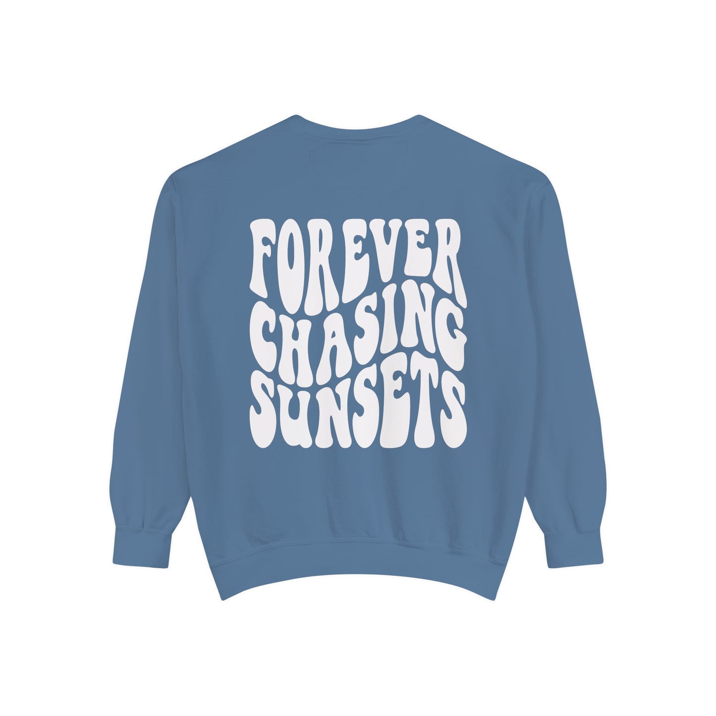 Forever Chasing Sunsets Sweatshirt