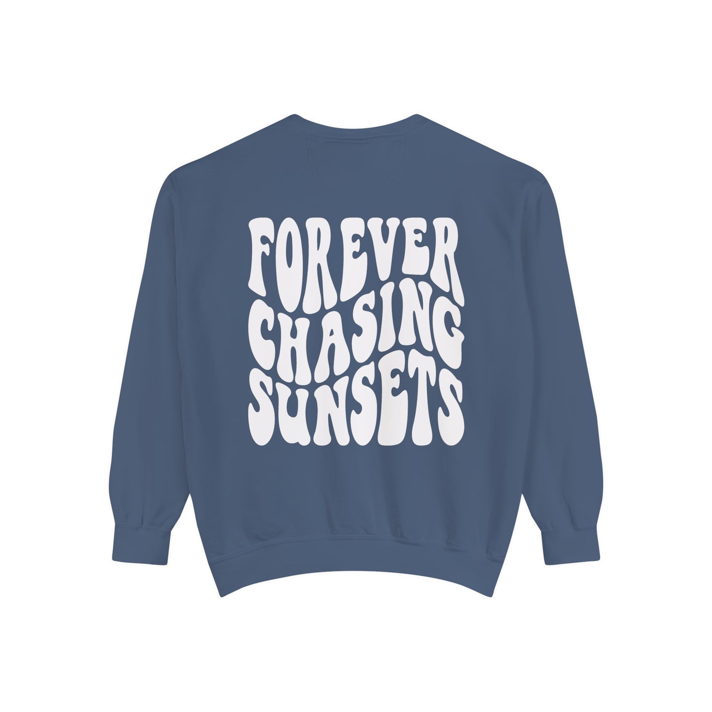 Forever Chasing Sunsets Sweatshirt