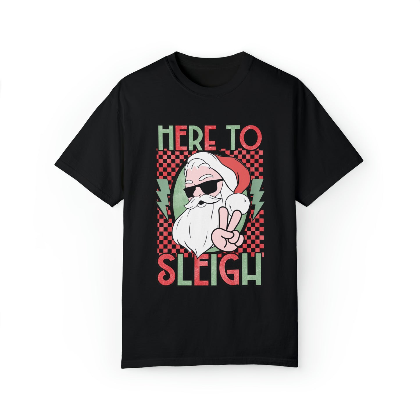 Here to Sleigh Santa Shirt
