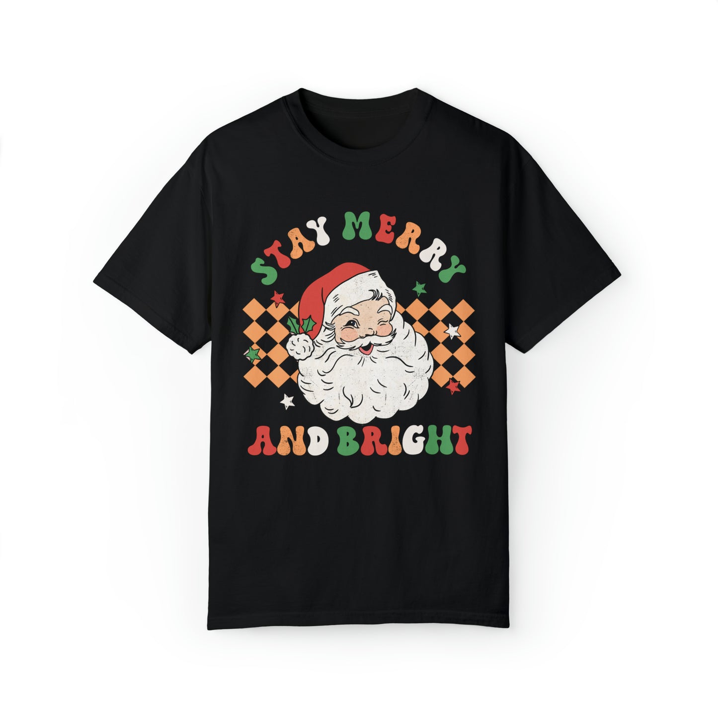 Stay Merry and Bright Christmas Shirt