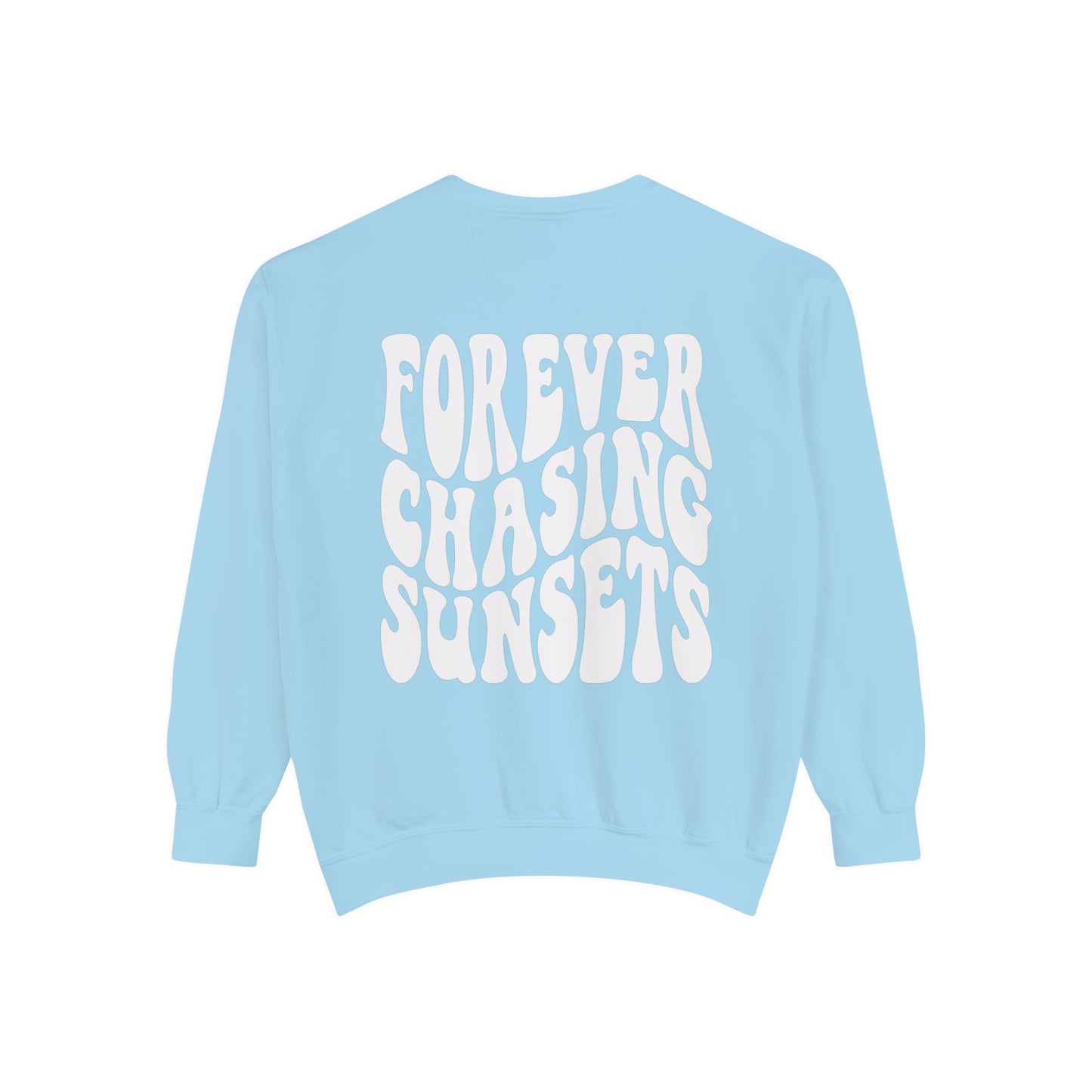 Forever Chasing Sunsets Sweatshirt