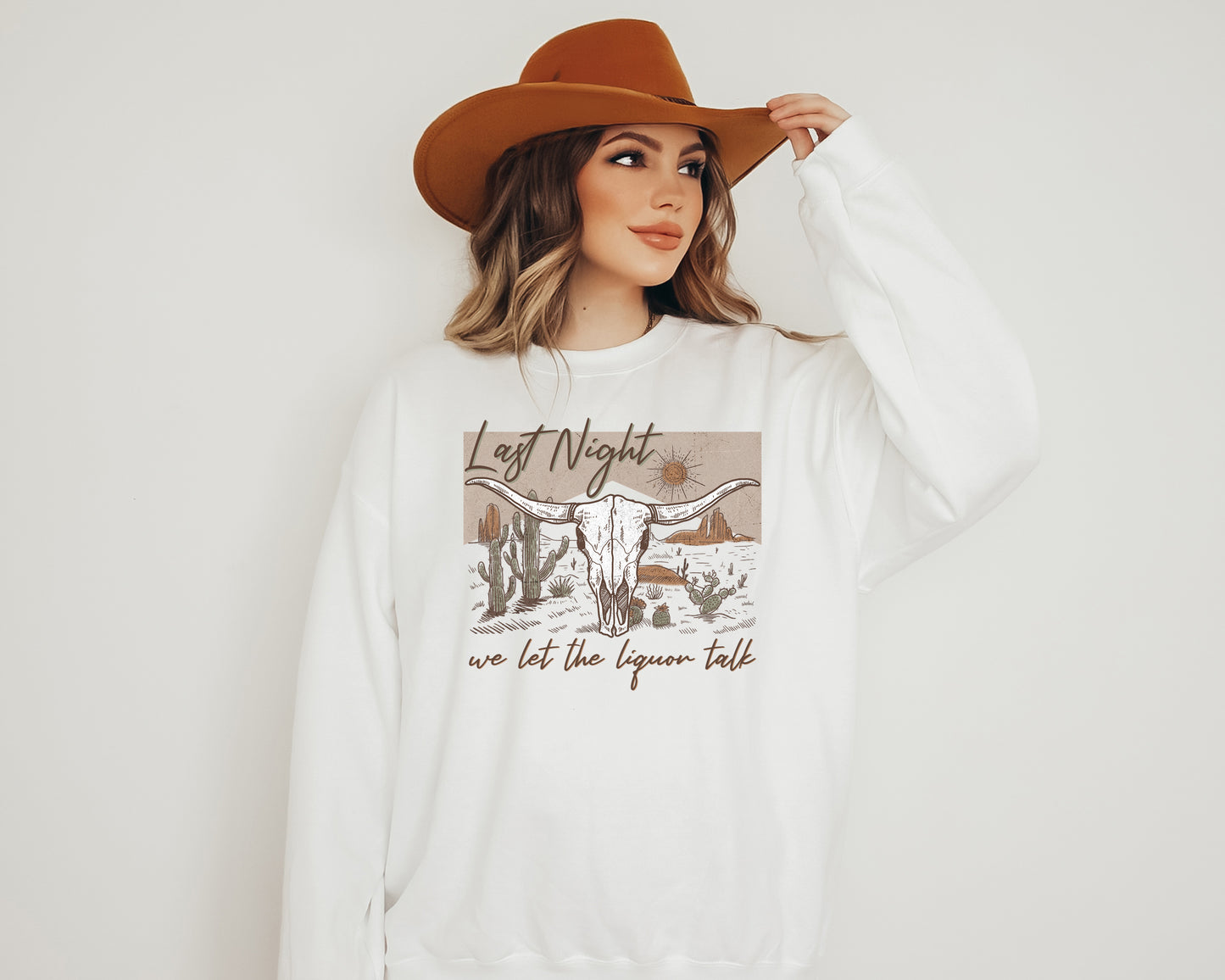 Last Night We Let The Liquor Talk Sweatshirt