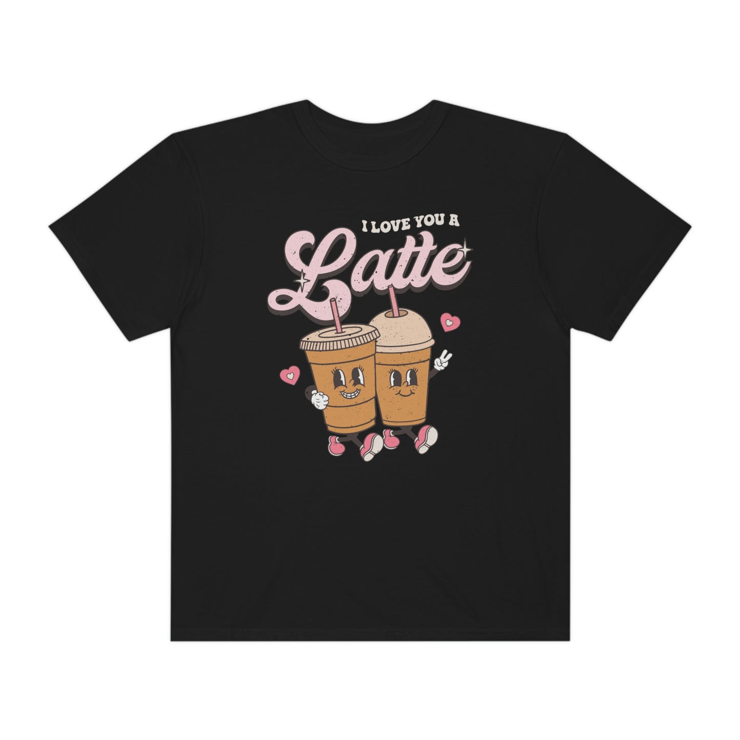 I Love You Latte Shirt