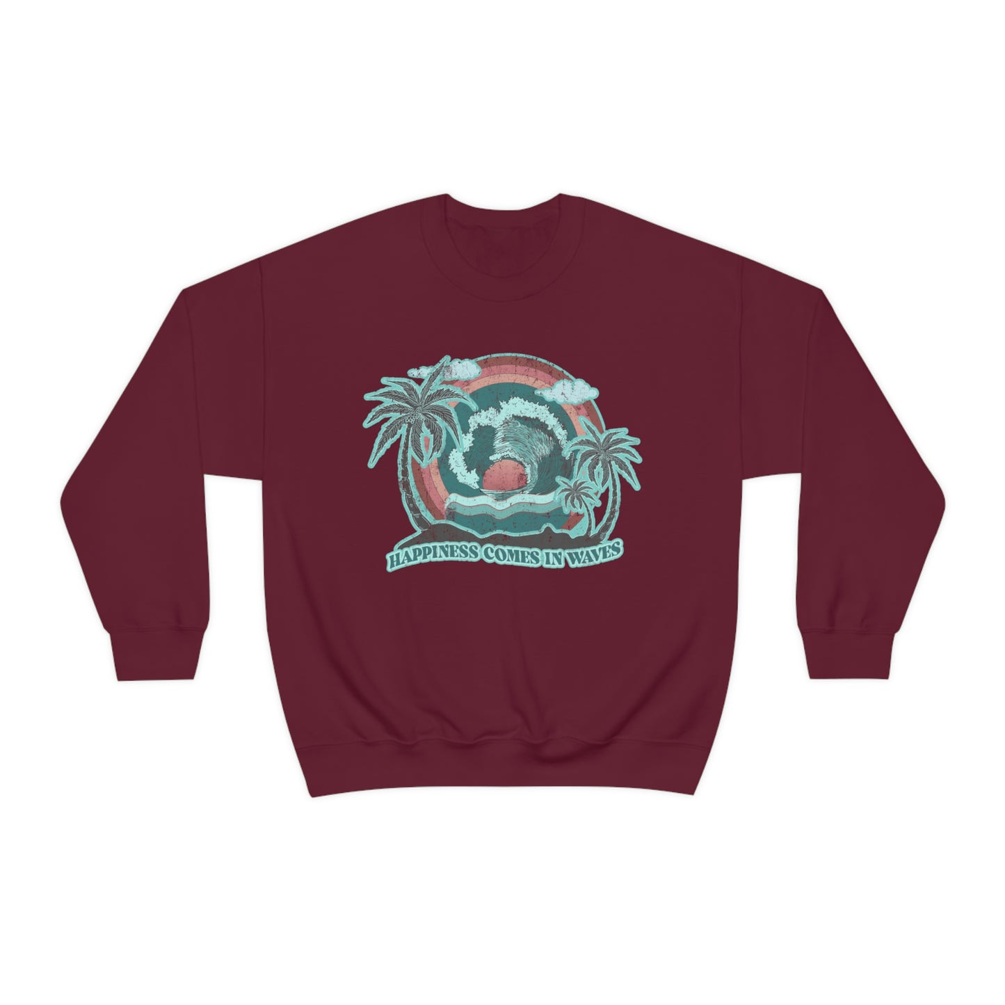 Happiness Comes In Waves Sweatshirt