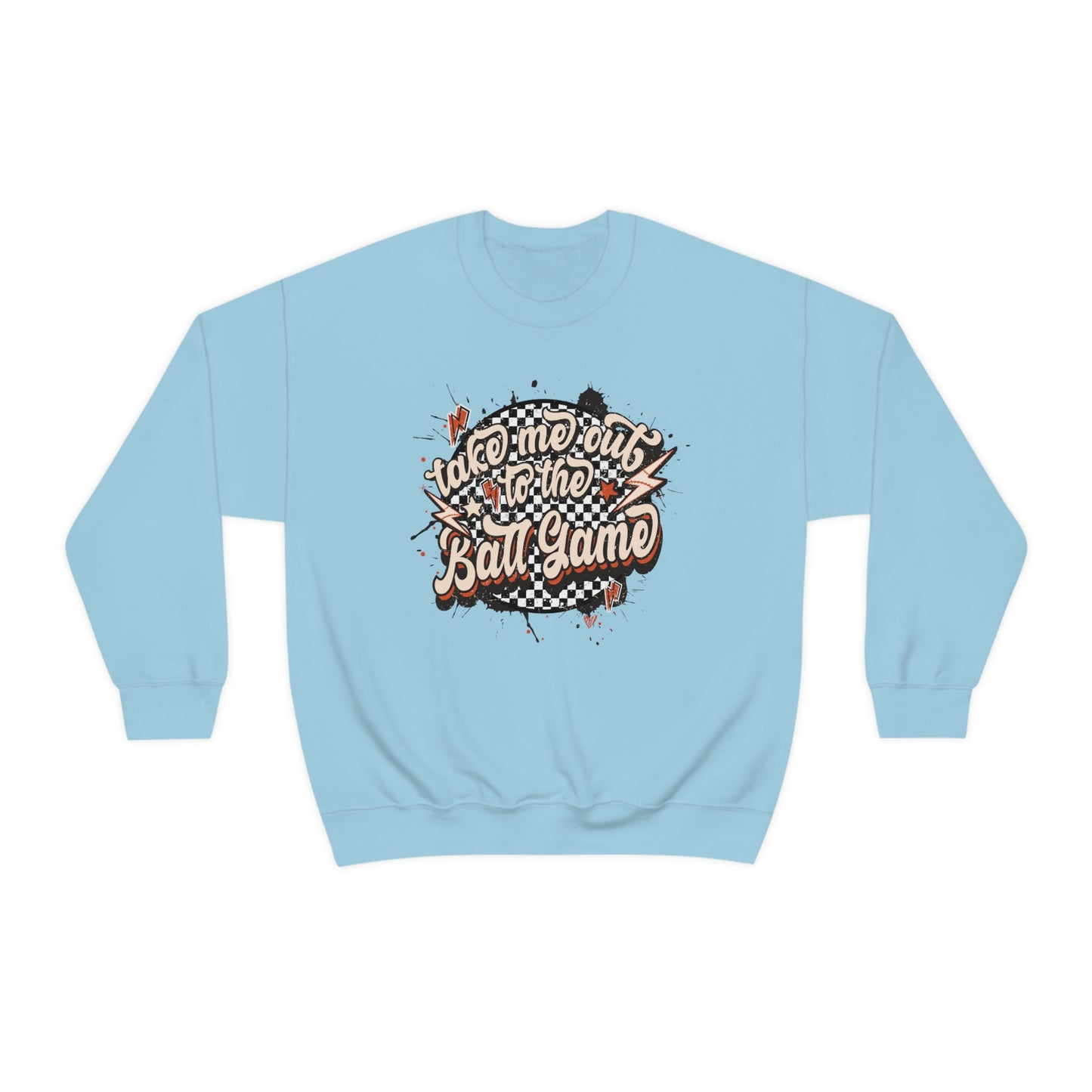 Take Me Out To The Ballgame Sweatshirt