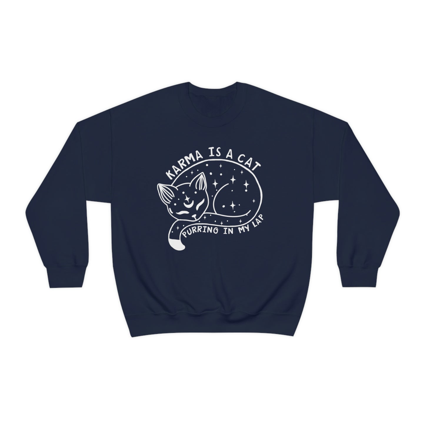 Karma Is A Cat Sweatshirt