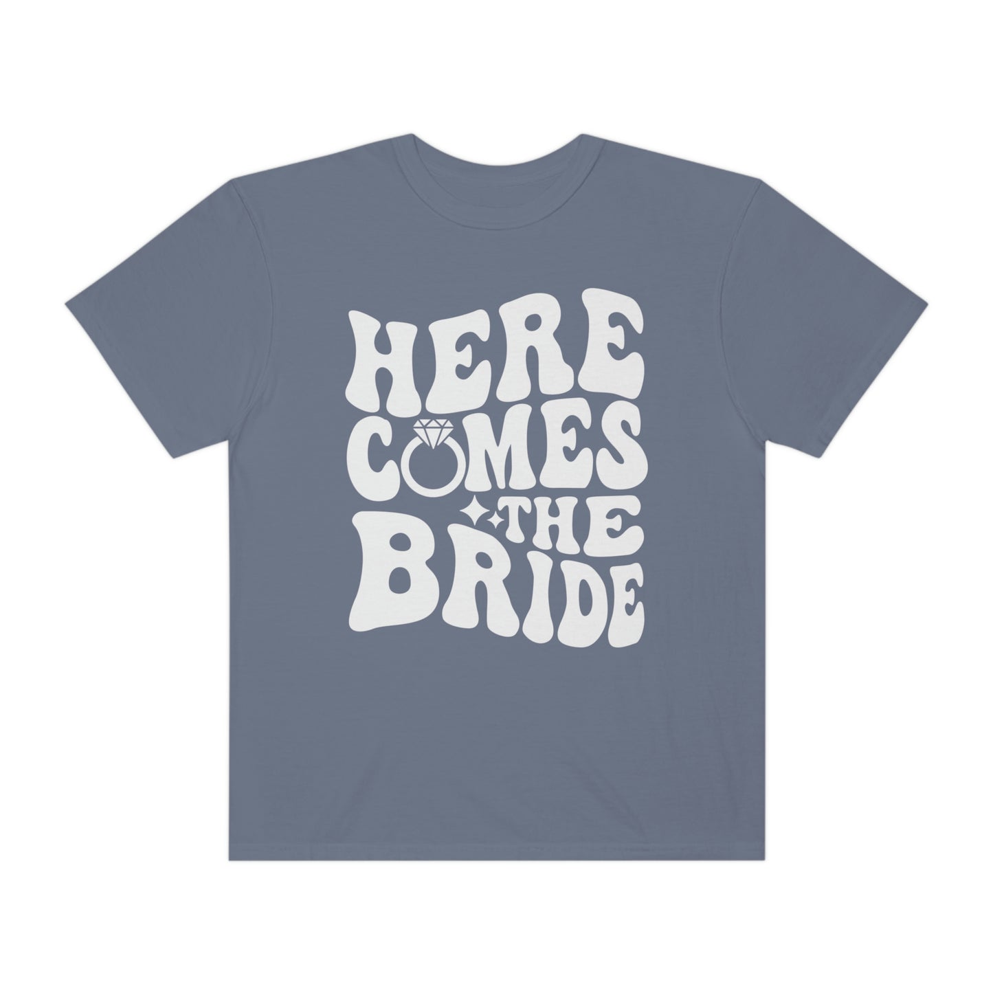 Here Comes The Bride Shirt
