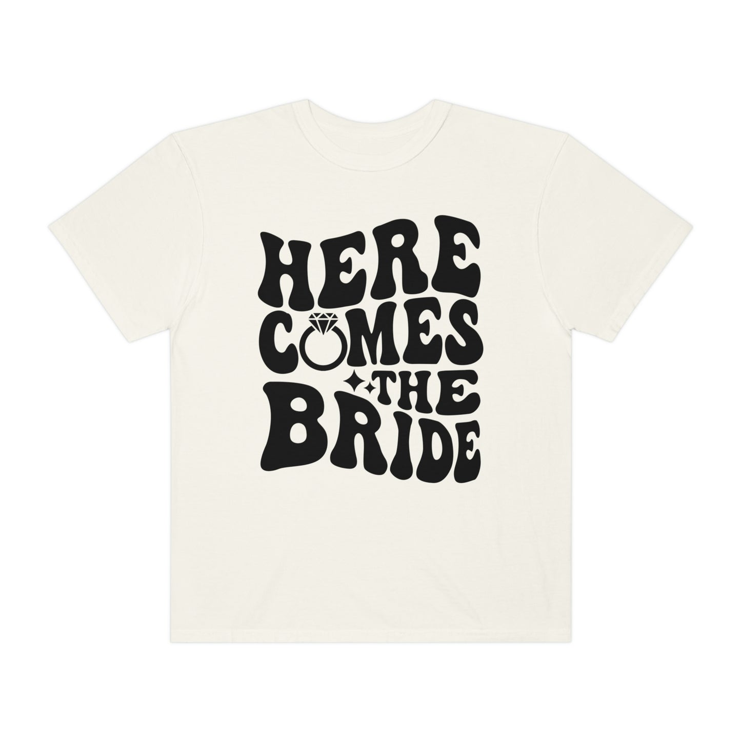 Here Comes The Bride Shirt