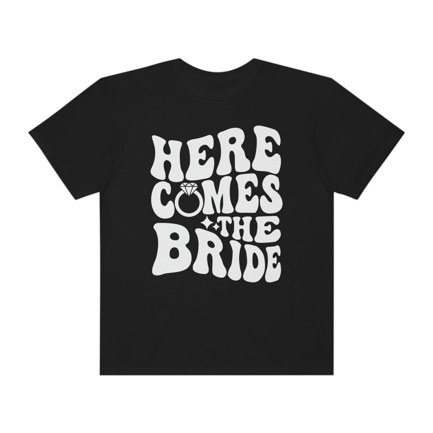 Here Comes The Bride Shirt