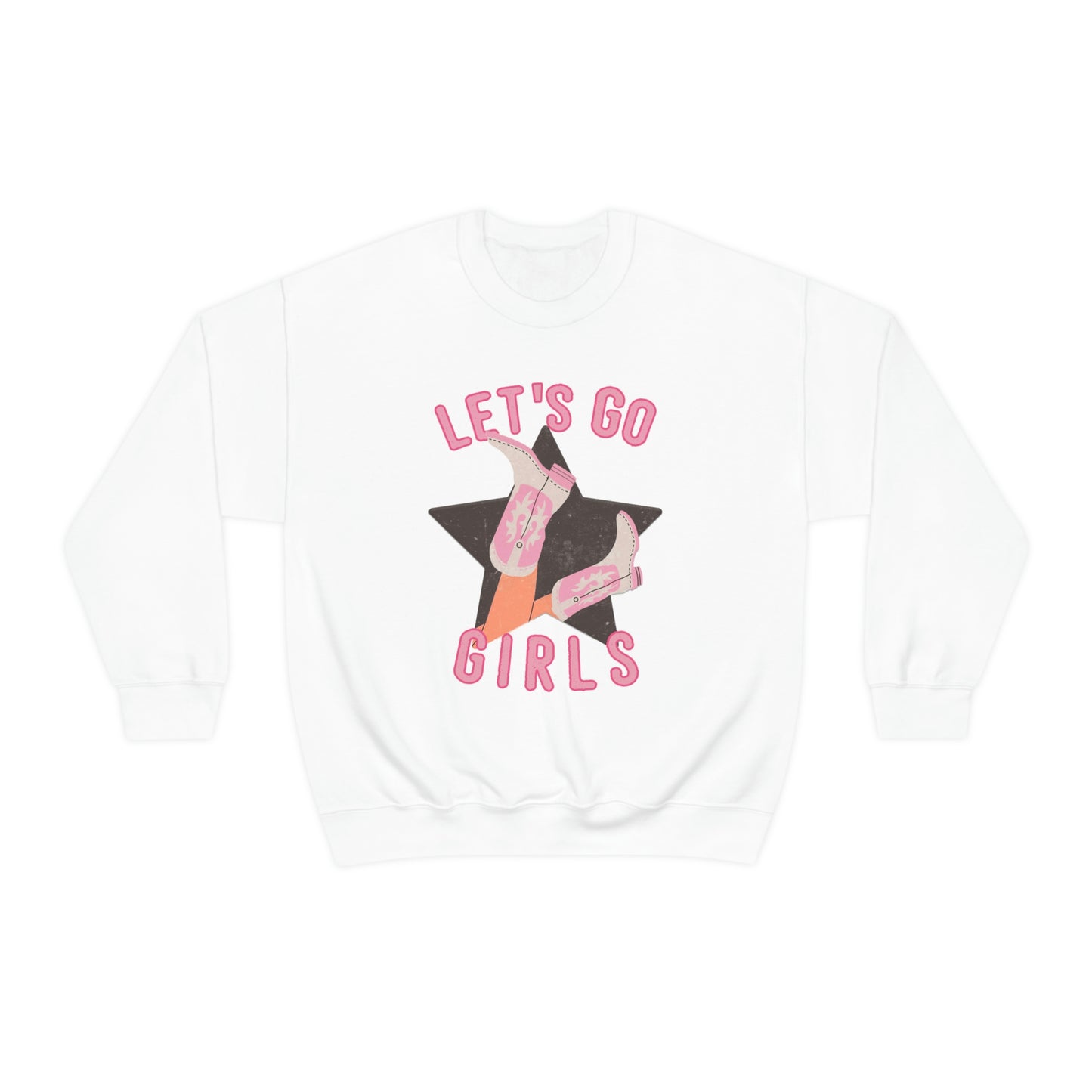 Let's Go Girls Sweatshirt, Design on Front Only