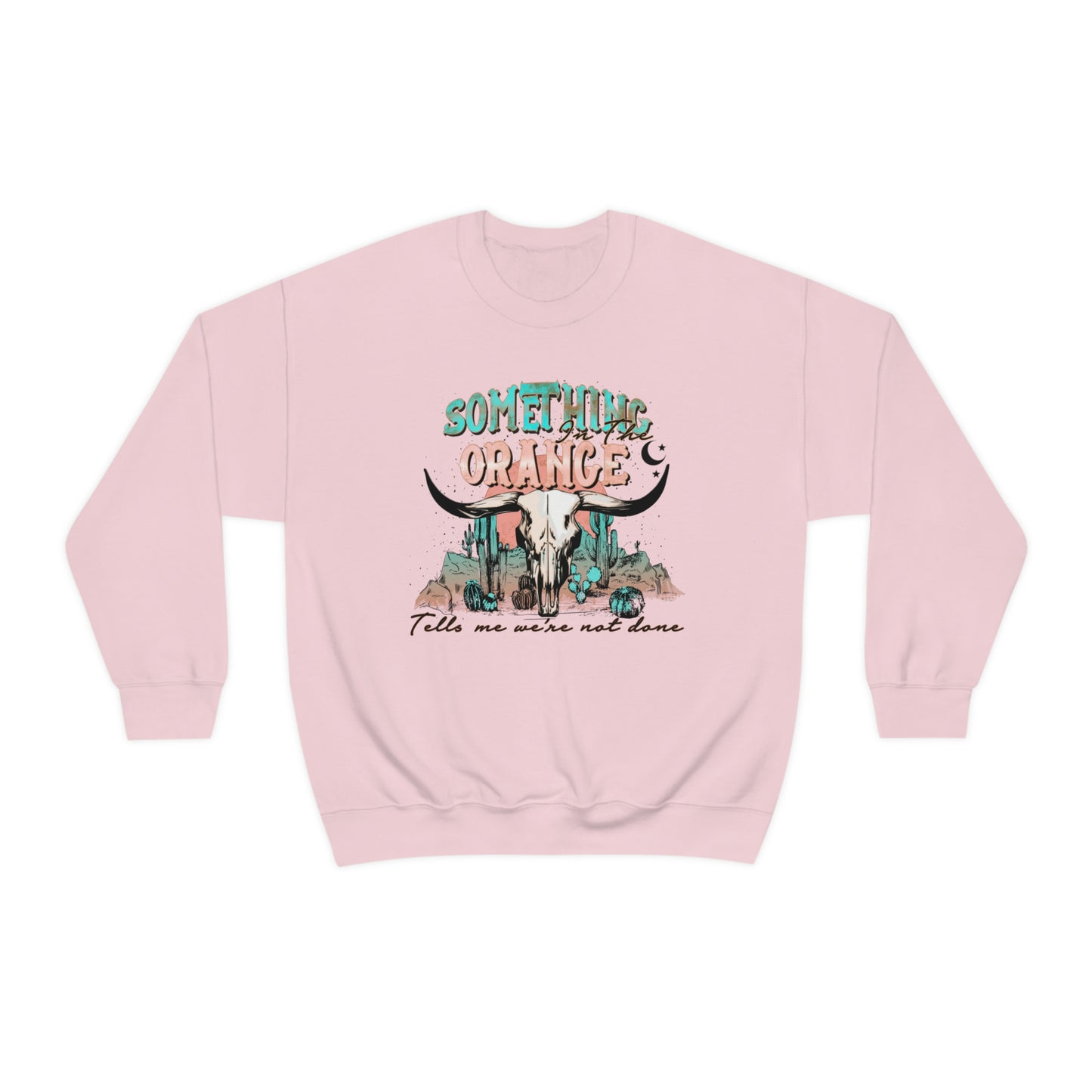 Something In The Orange Sweatshirt