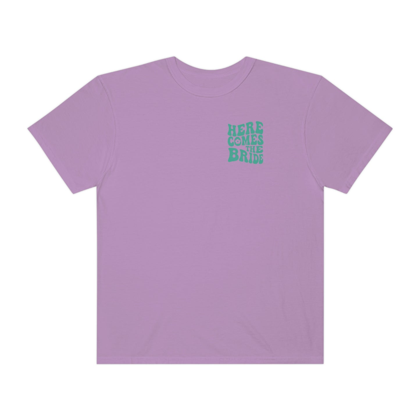 Here Comes The Bride Shirt, 2 Sided Print