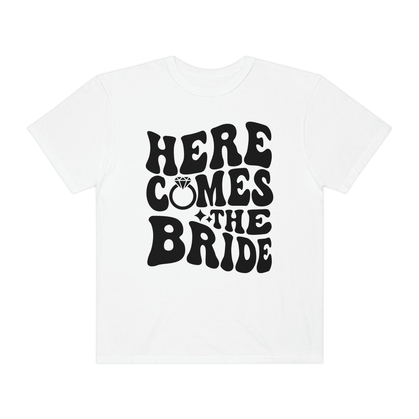 Here Comes The Bride Shirt