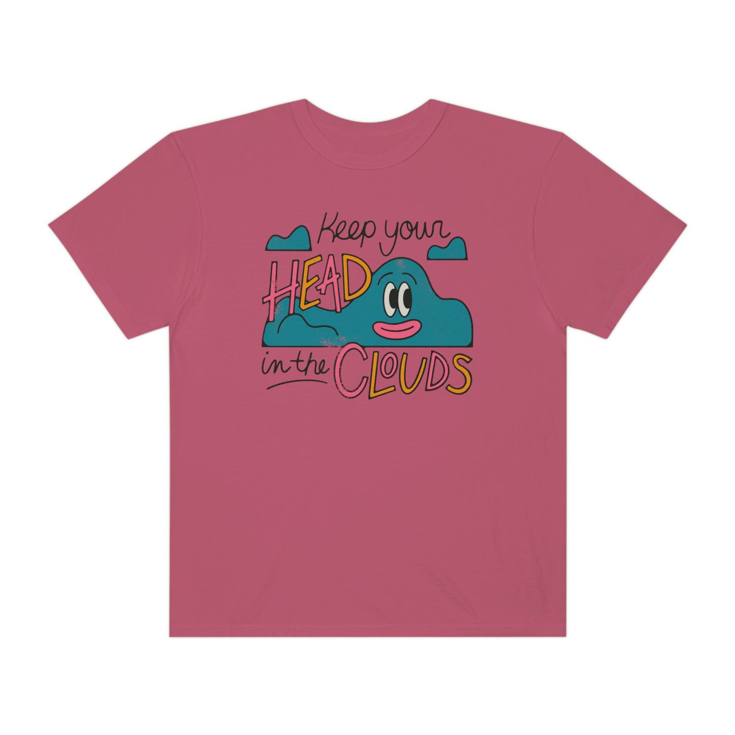 Keep Your Head In The Clouds Shirt