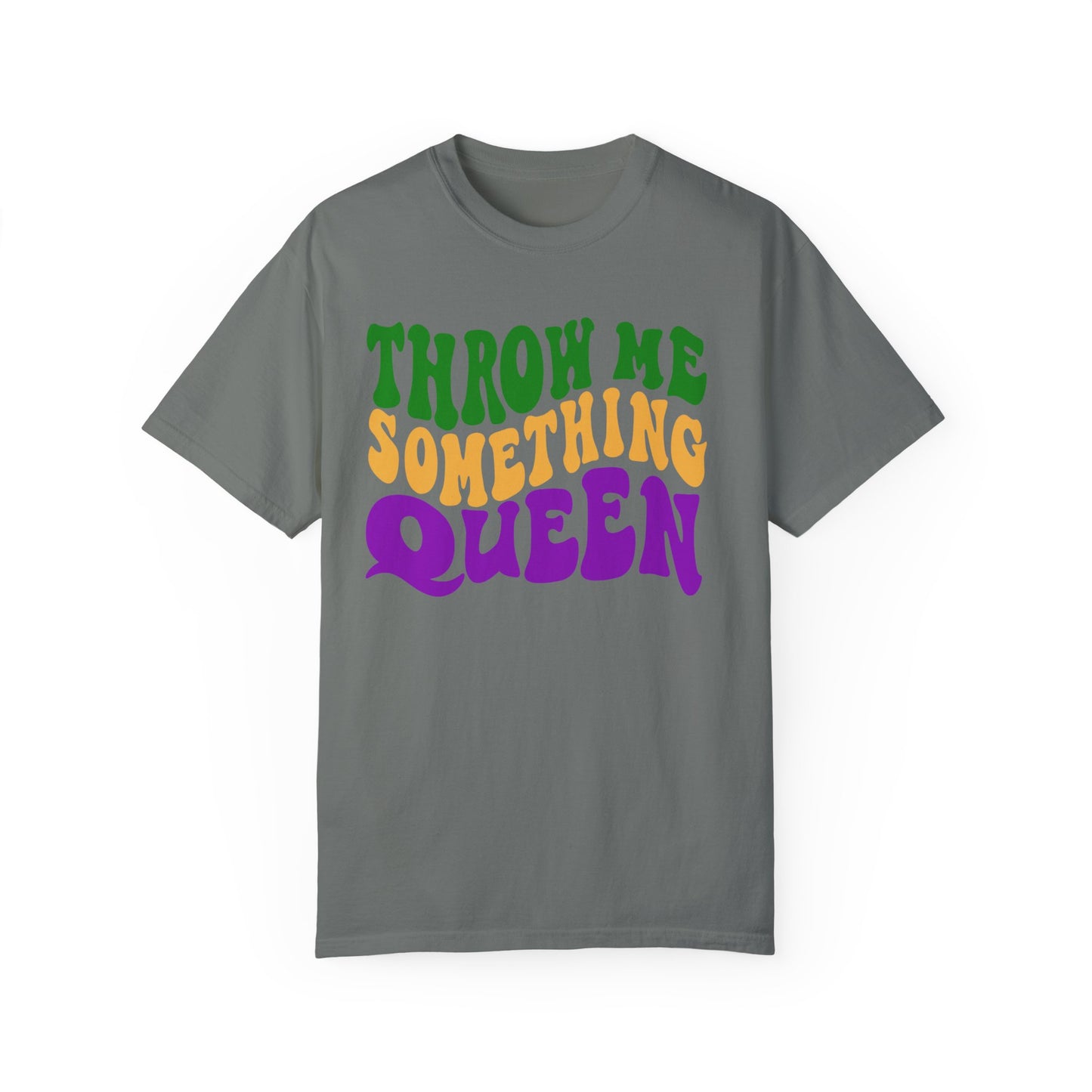 Throw Me Something Queen Shirt