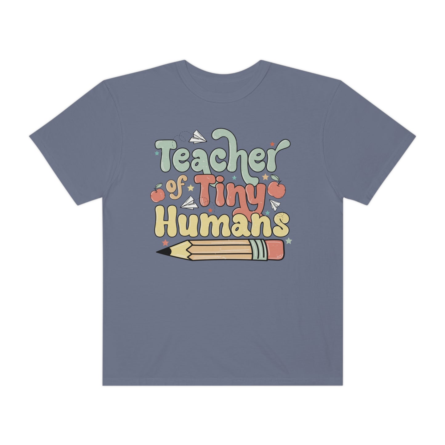 Teacher of Tiny Humans Shirt