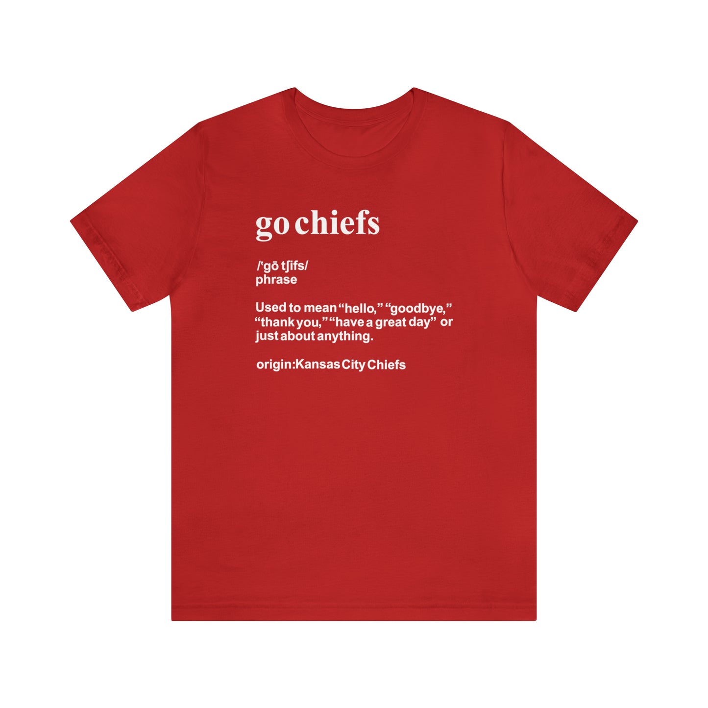 Chiefs Definition Shirt