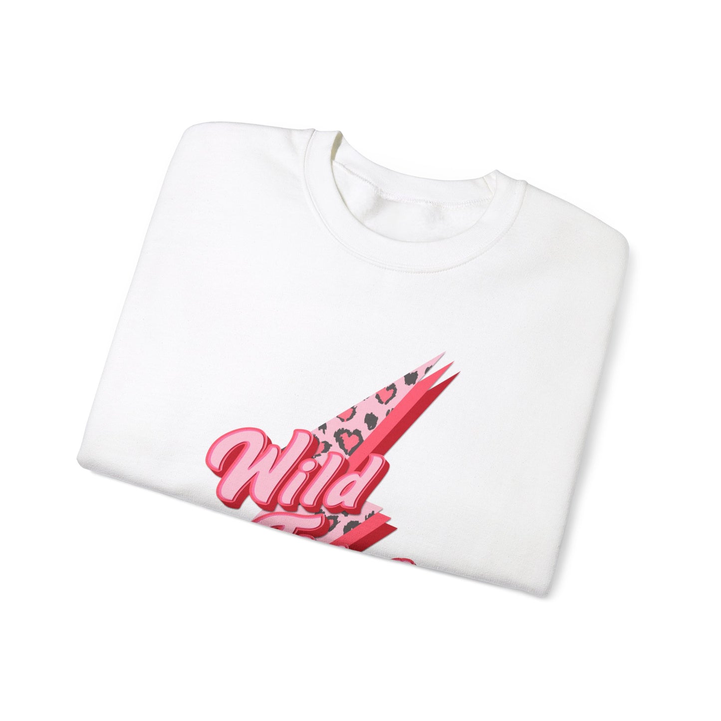 Wild Thing You Make My Heart Sing Sweatshirt