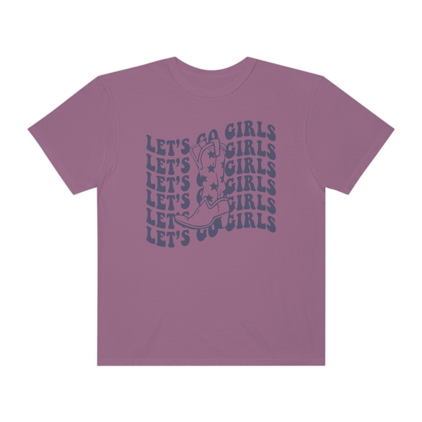 Lets Go Girls Shirt