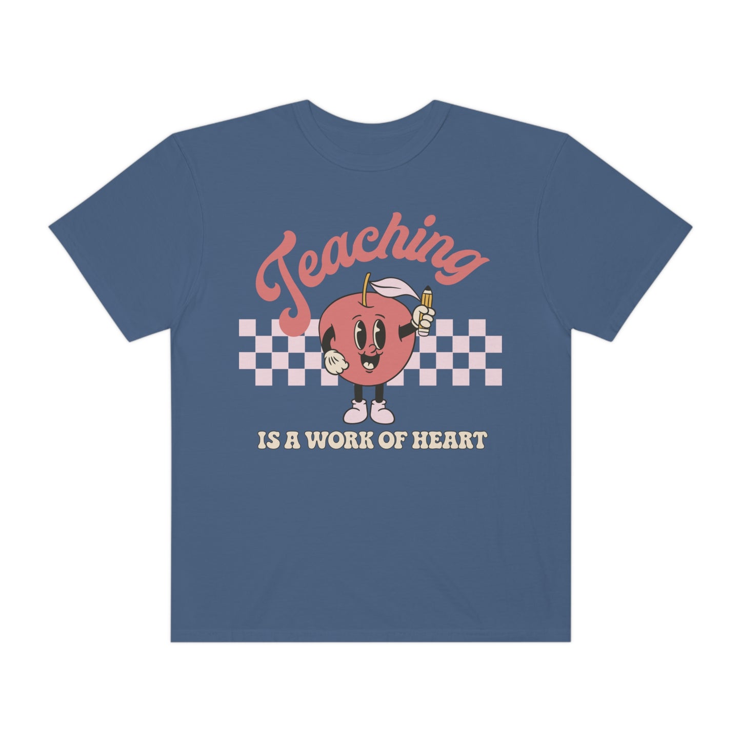 Teaching Is A Work Of Heart Shirt