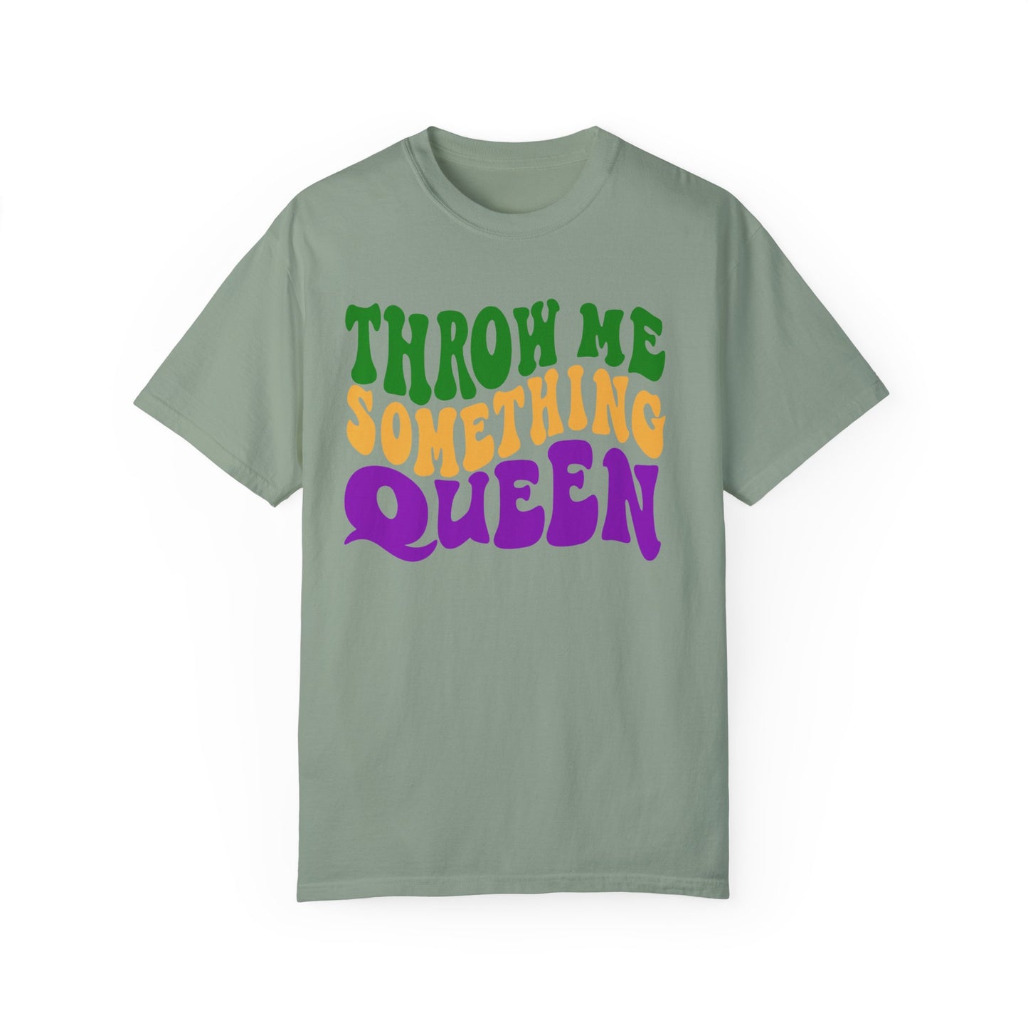 Throw Me Something Queen Shirt