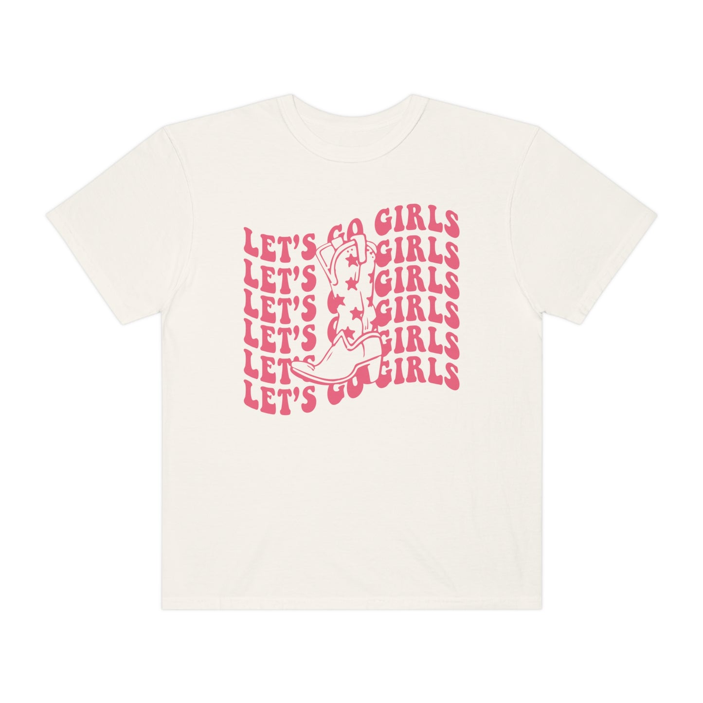 Lets Go Girls Shirt