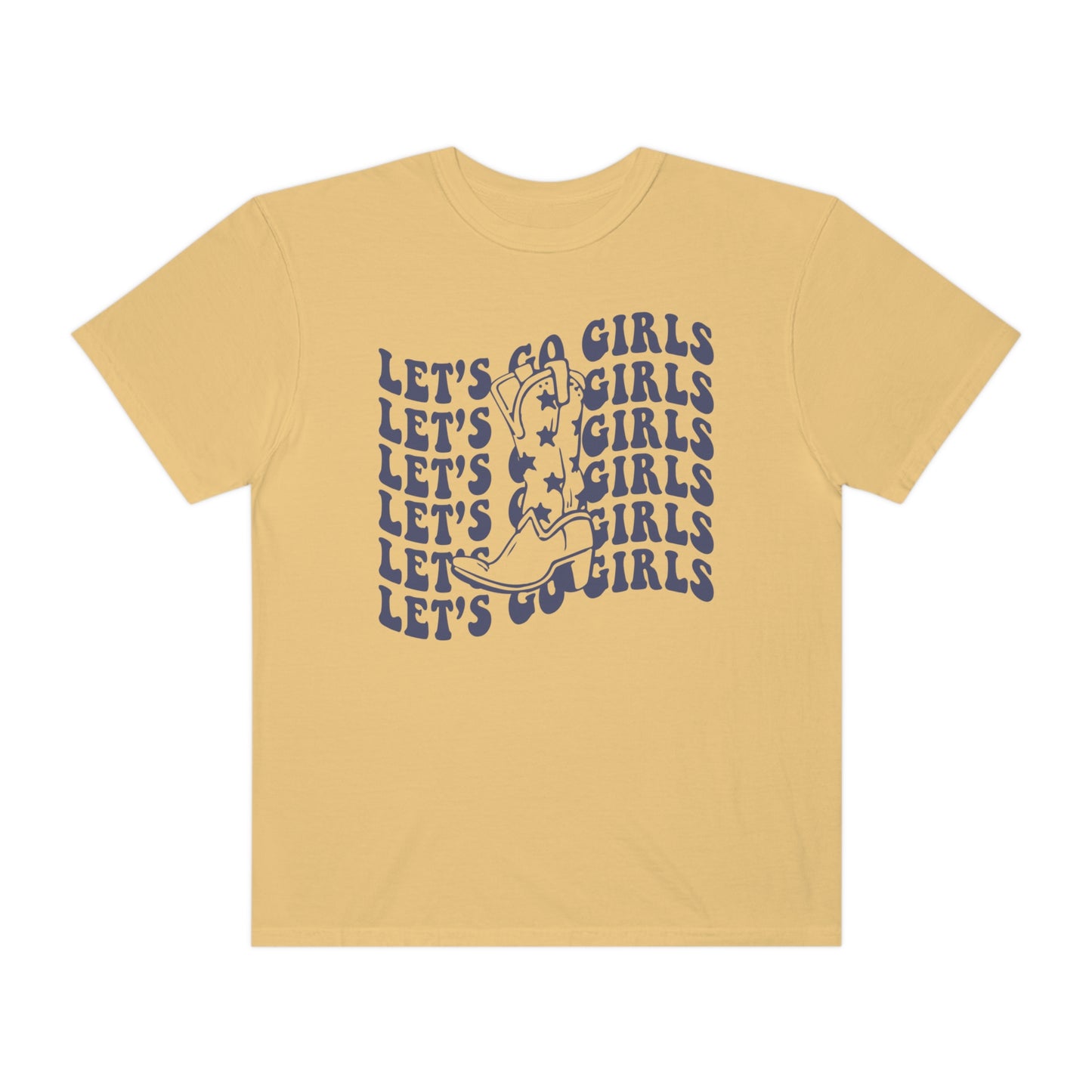 Lets Go Girls Shirt