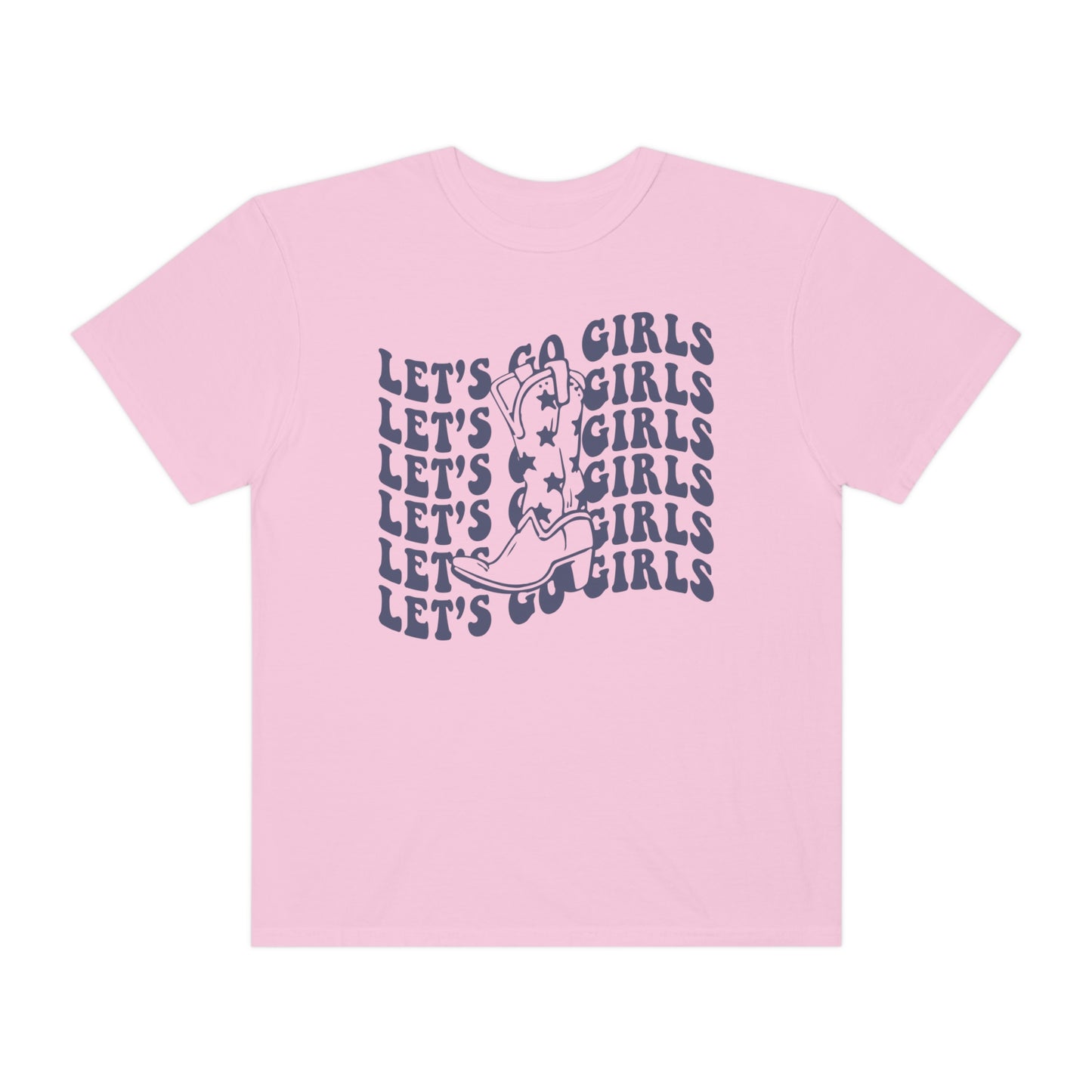 Lets Go Girls Shirt