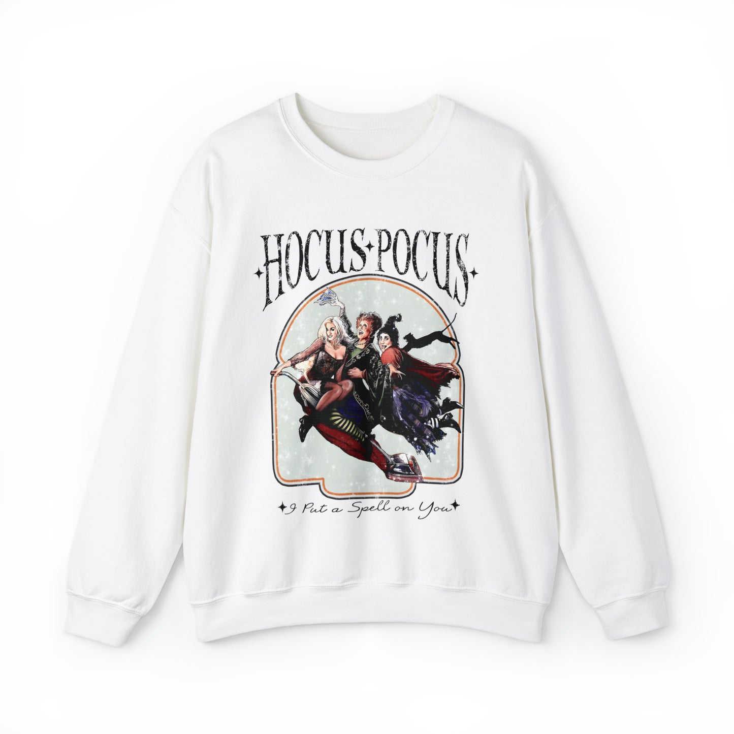 Hocus Pocus I Put A Spell On You Sweatshirt