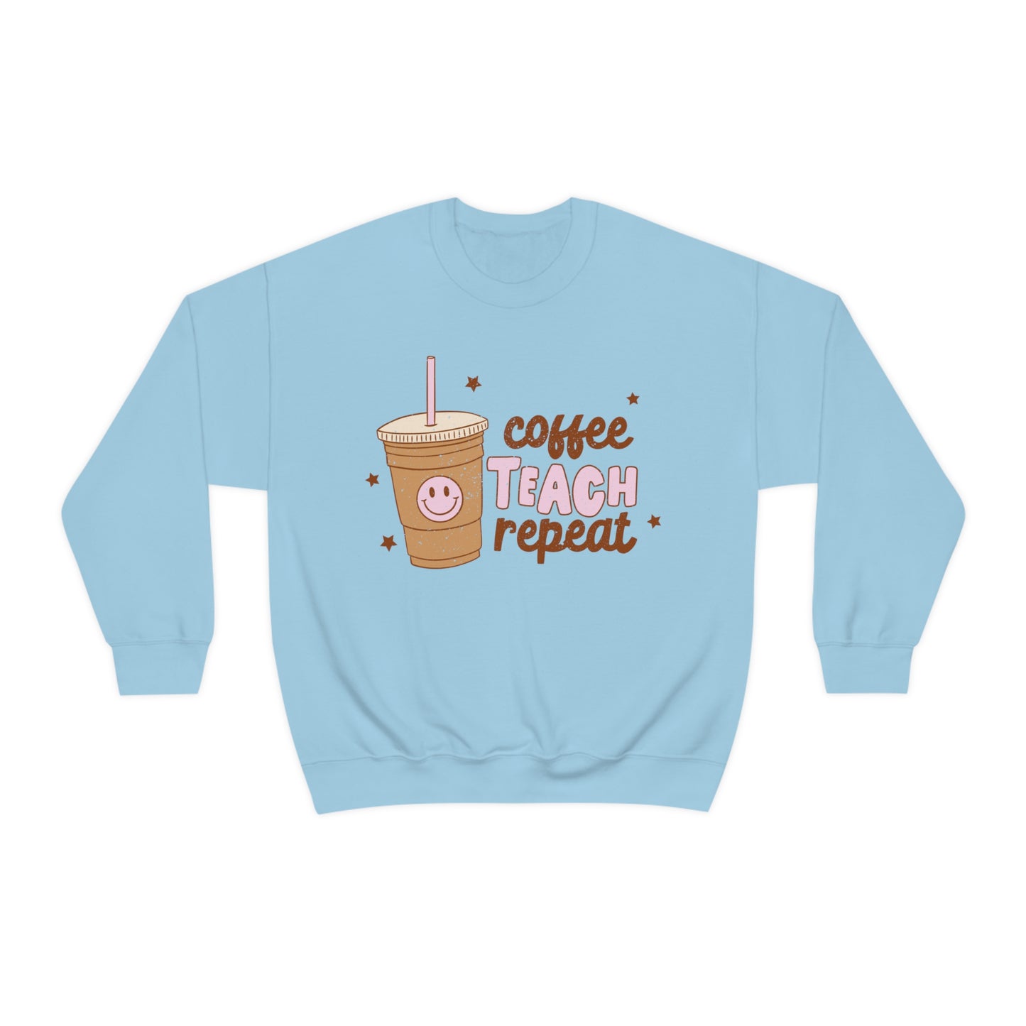 Coffee Teach Repeat Sweatshirt