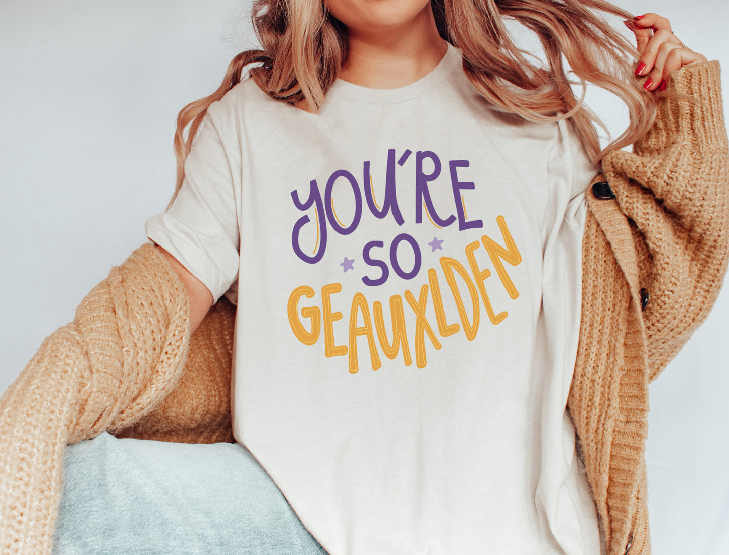 You're So Geauxlden Bella Canvas Shirt