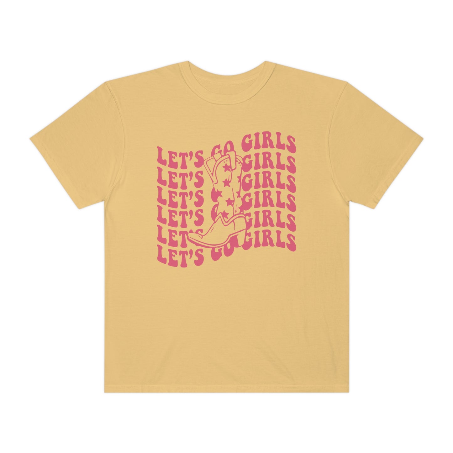 Lets Go Girls Shirt