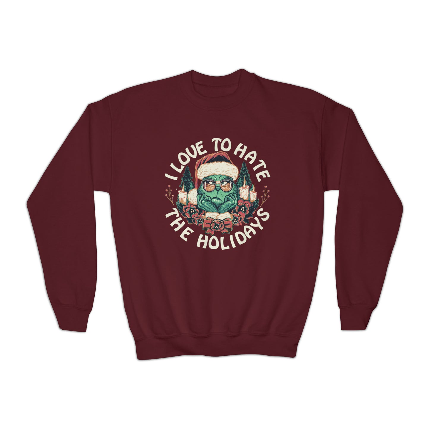 I Love to Hate the Holidays Youth Sweatshirt