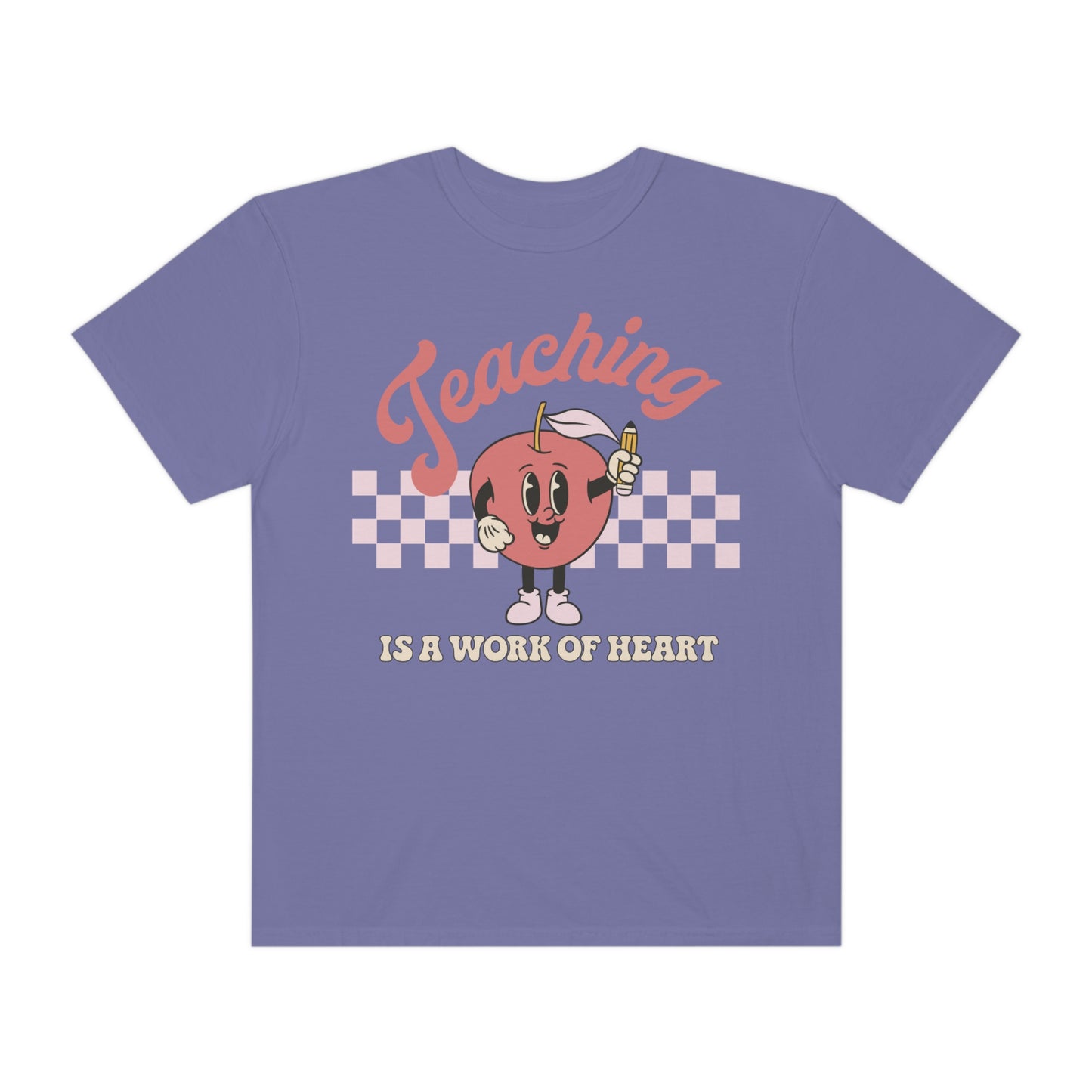 Teaching Is A Work Of Heart Shirt