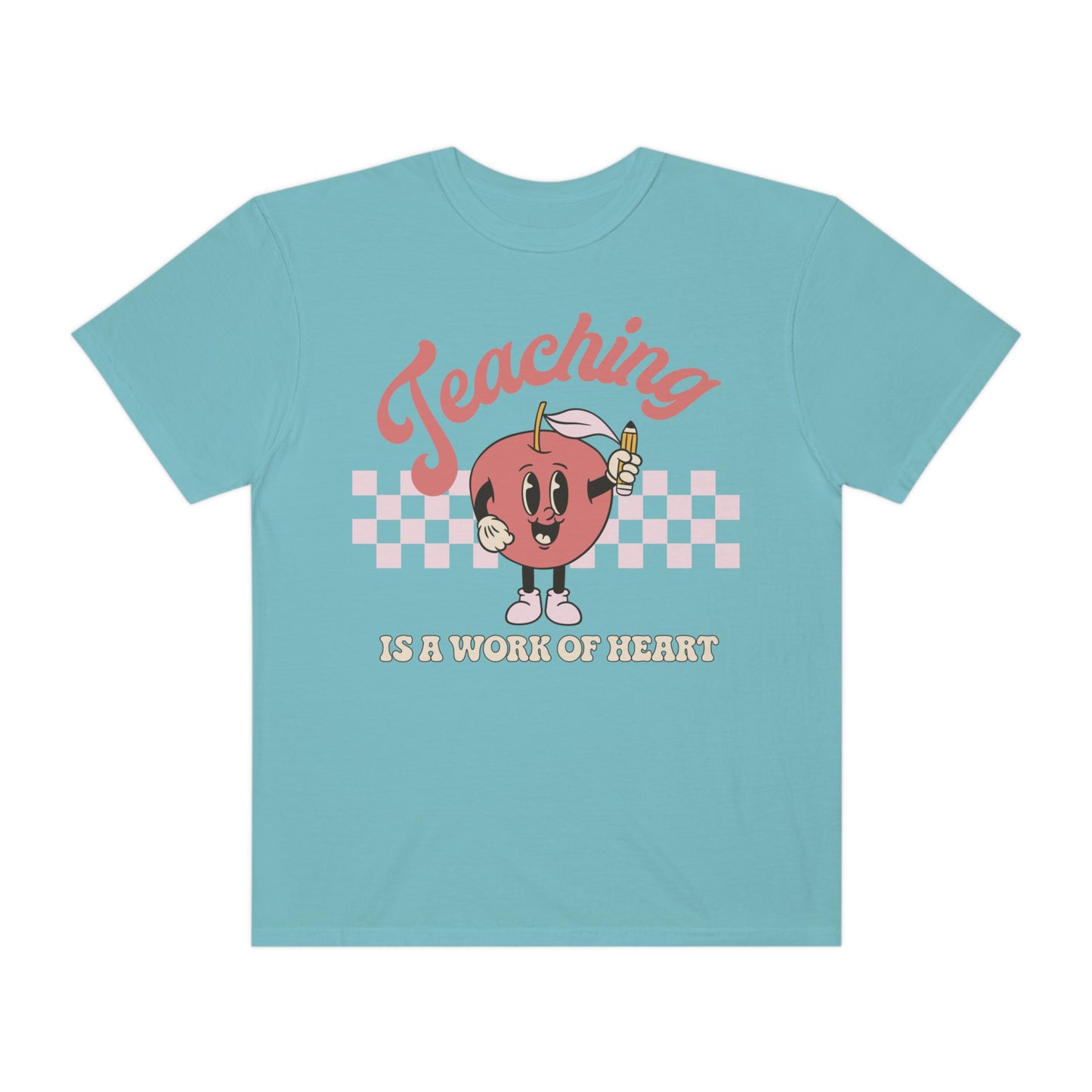 Teaching Is A Work Of Heart Shirt