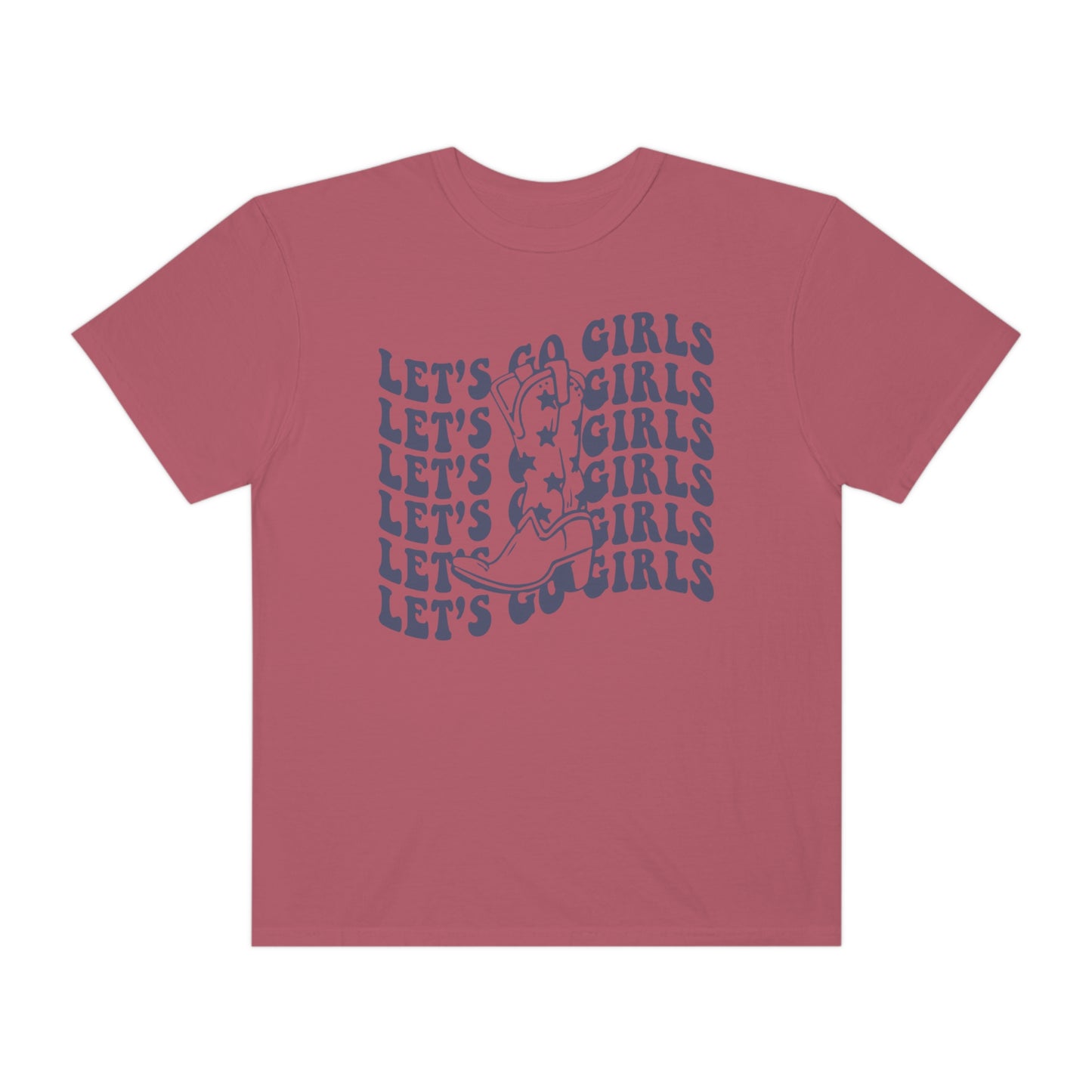Lets Go Girls Shirt