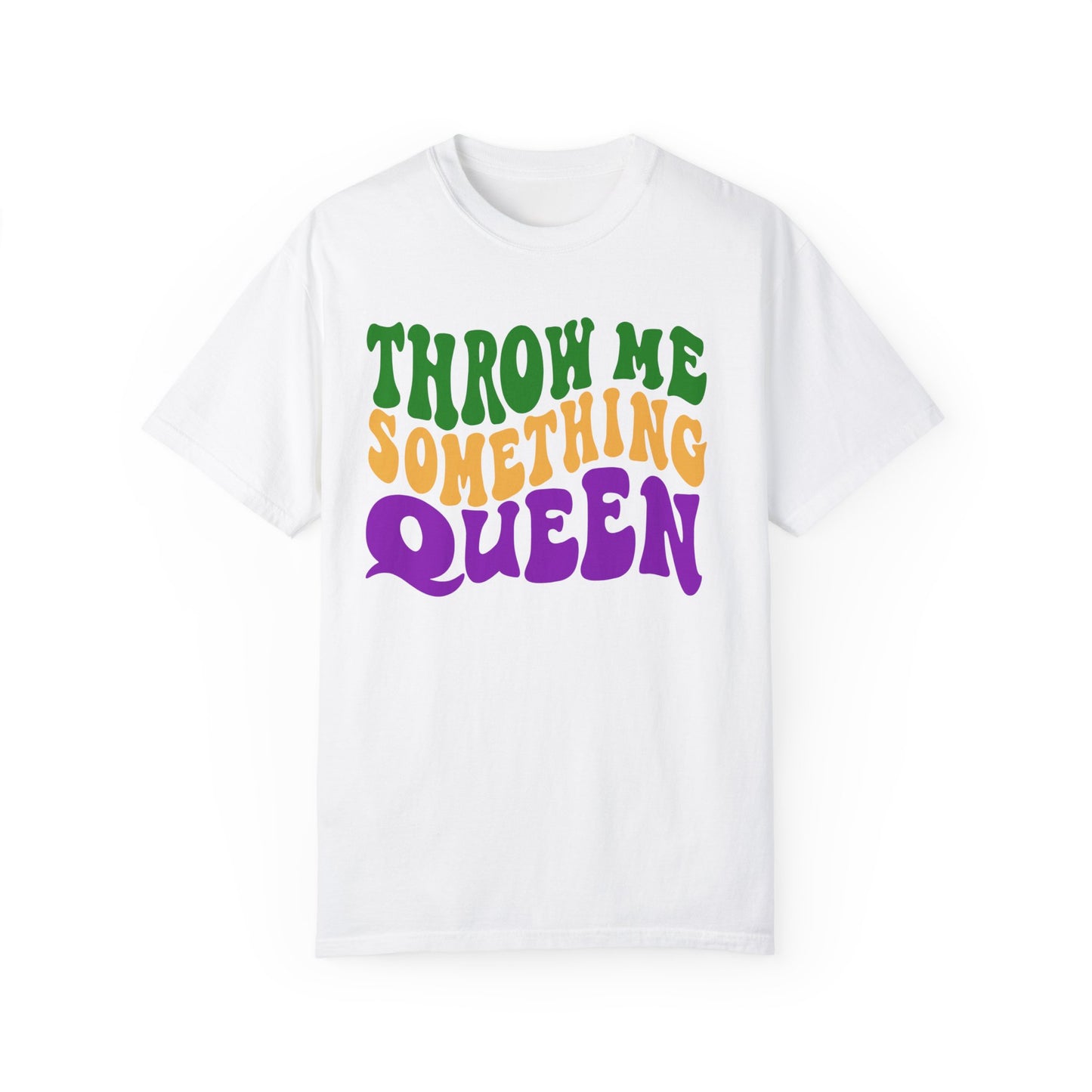 Throw Me Something Queen Shirt
