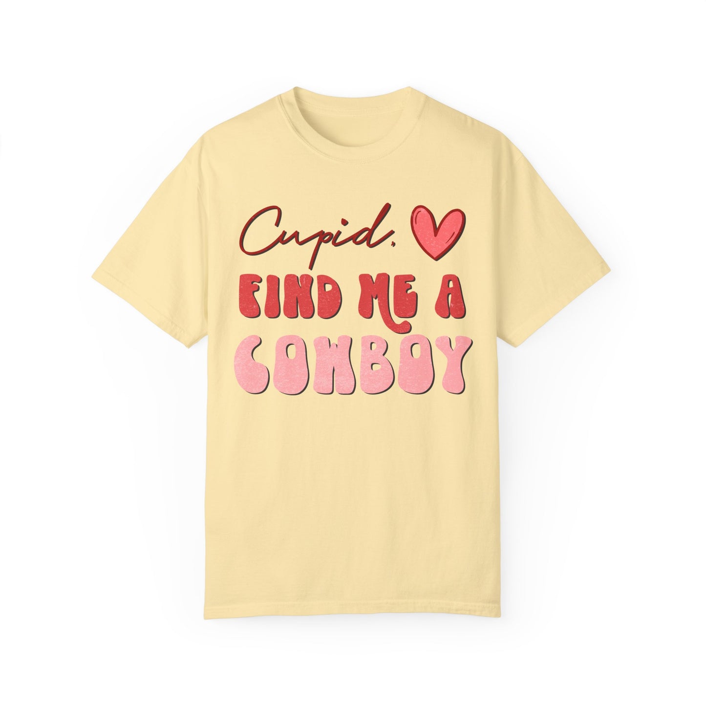 Cupid Find Me A Cowboy Shirt