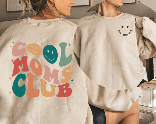 Cool Moms Club Sweatshirt