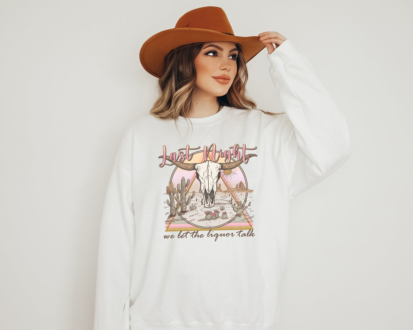 Last Night We Let The Liquor Talk Sweatshirt