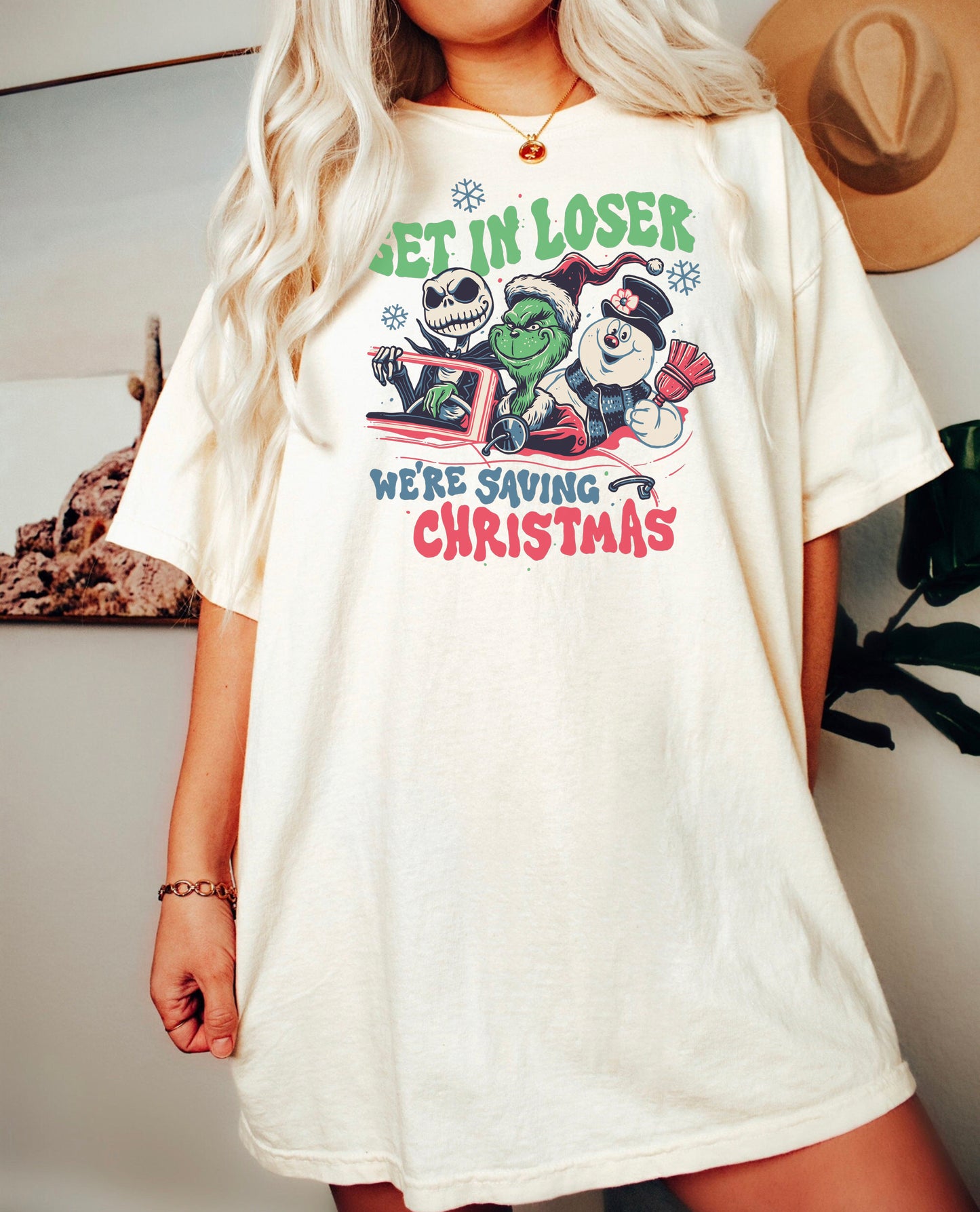 Get In Loser We're Saving Christmas Shirt