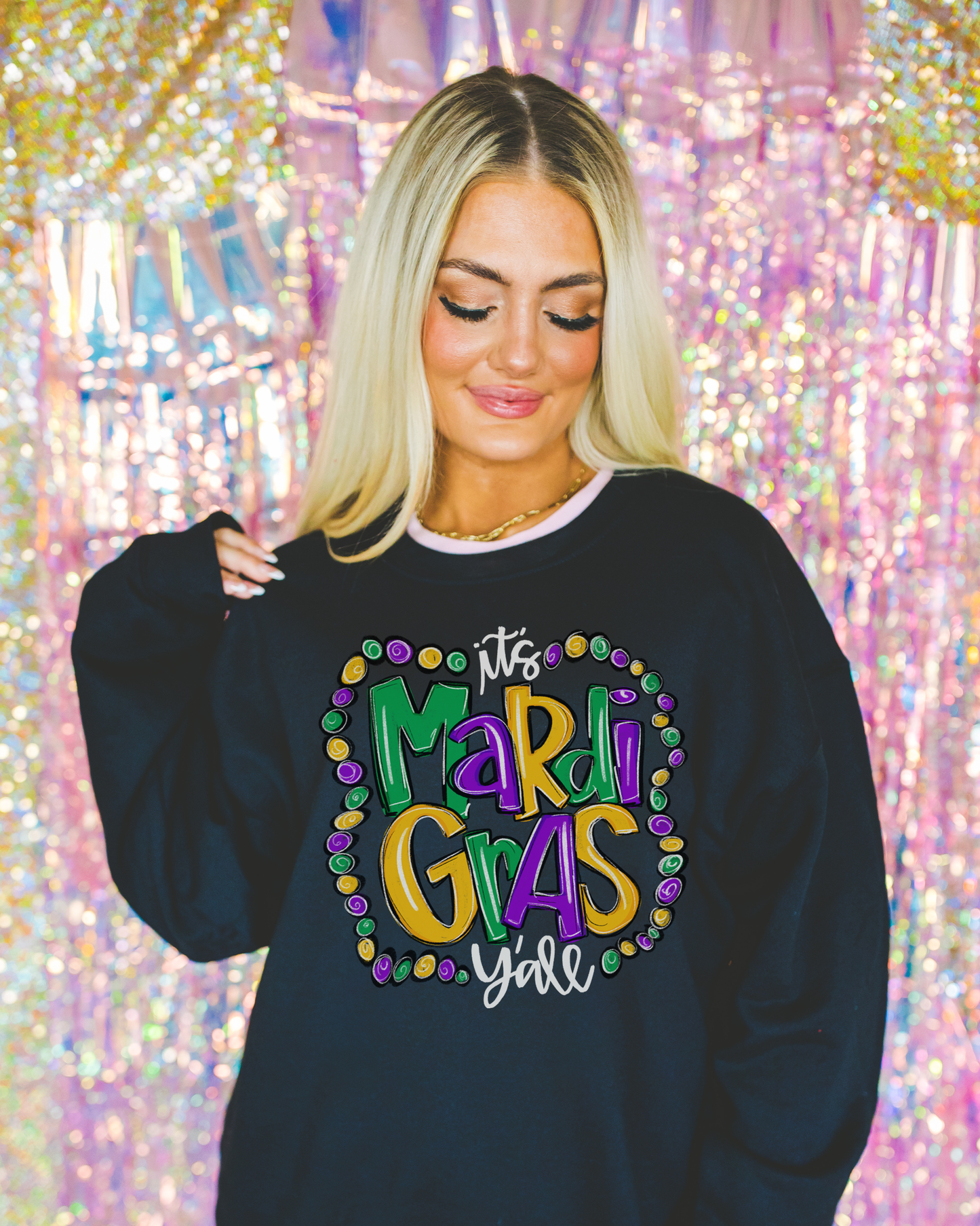 It's Mardi Gras Y'all Sweatshirt