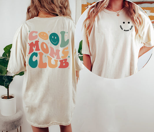 Cool Moms Club Shirt