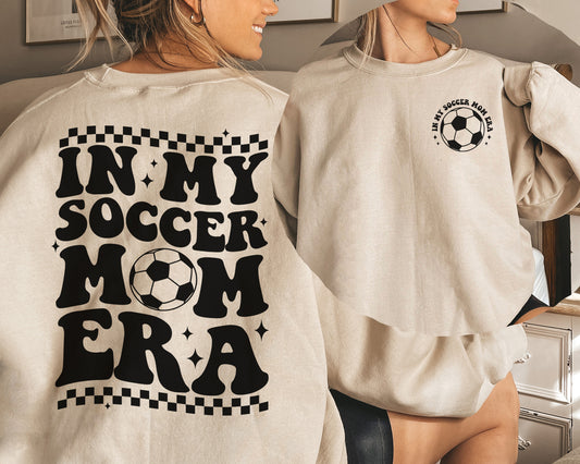 Soccer Mom Era Sweatshirt
